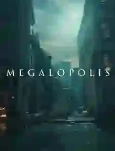 Megalopolis 2024